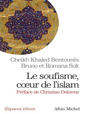 cover image of Le Soufisme, coeur de l'Islam